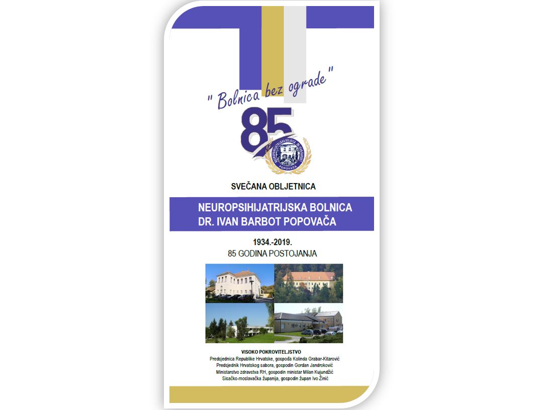 Svečana obljetnica 85 godina Neuropsihijatrijske bolnice dr. Ivan Barbot Popovača  - 17. prosinca 2019. godine 