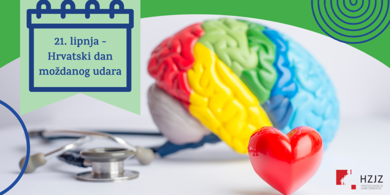 HRVATSKI DAN MOŽDANOG UDARA – 21. lipanj
