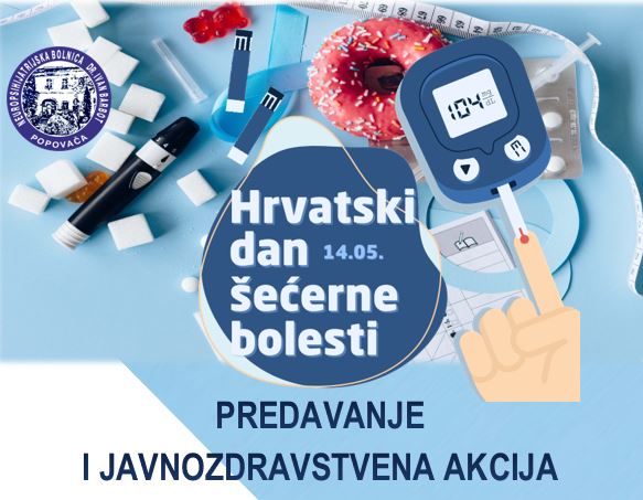 Obilježavanje Hrvatskog dana šećerne bolesti u NPB „Dr. Ivan Barbot, Popovača“  14.5.2024. u 11:00h 
